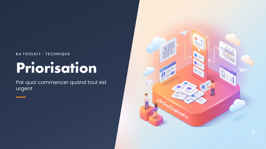 Illustration isométrique de marque BA Toolkit : des fiches et tâches triées et ordonnées sur une plateforme, symbolisant la priorisation.